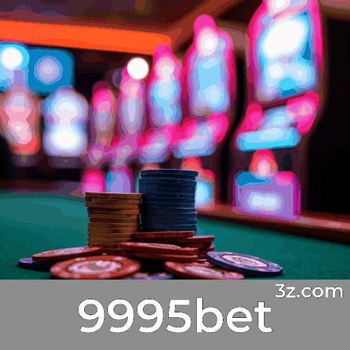 9995bet: Plataforma de Apostas Confiável e Profissional